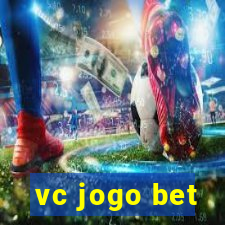 vc jogo bet